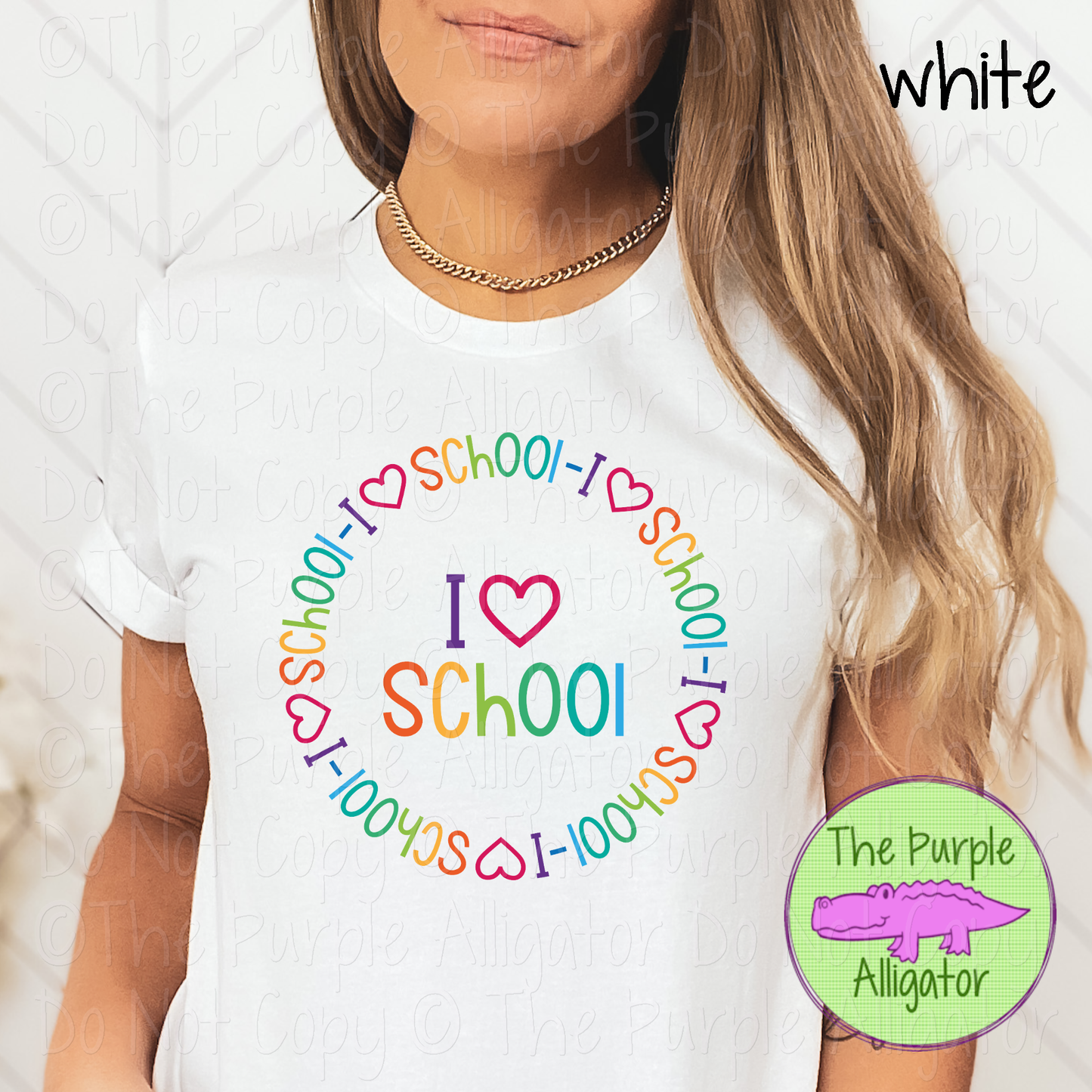 I Love School Colorful Teacher Back to School Shirt Classroom Apparel 0917 IDK