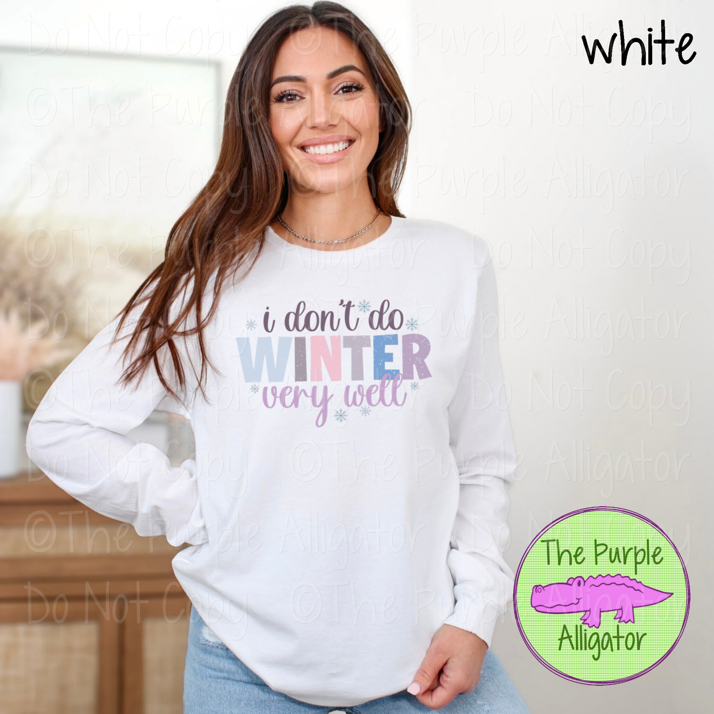 I Don’t Do Winter Very Well | Funny Winter Design 0925 (d2f TC)