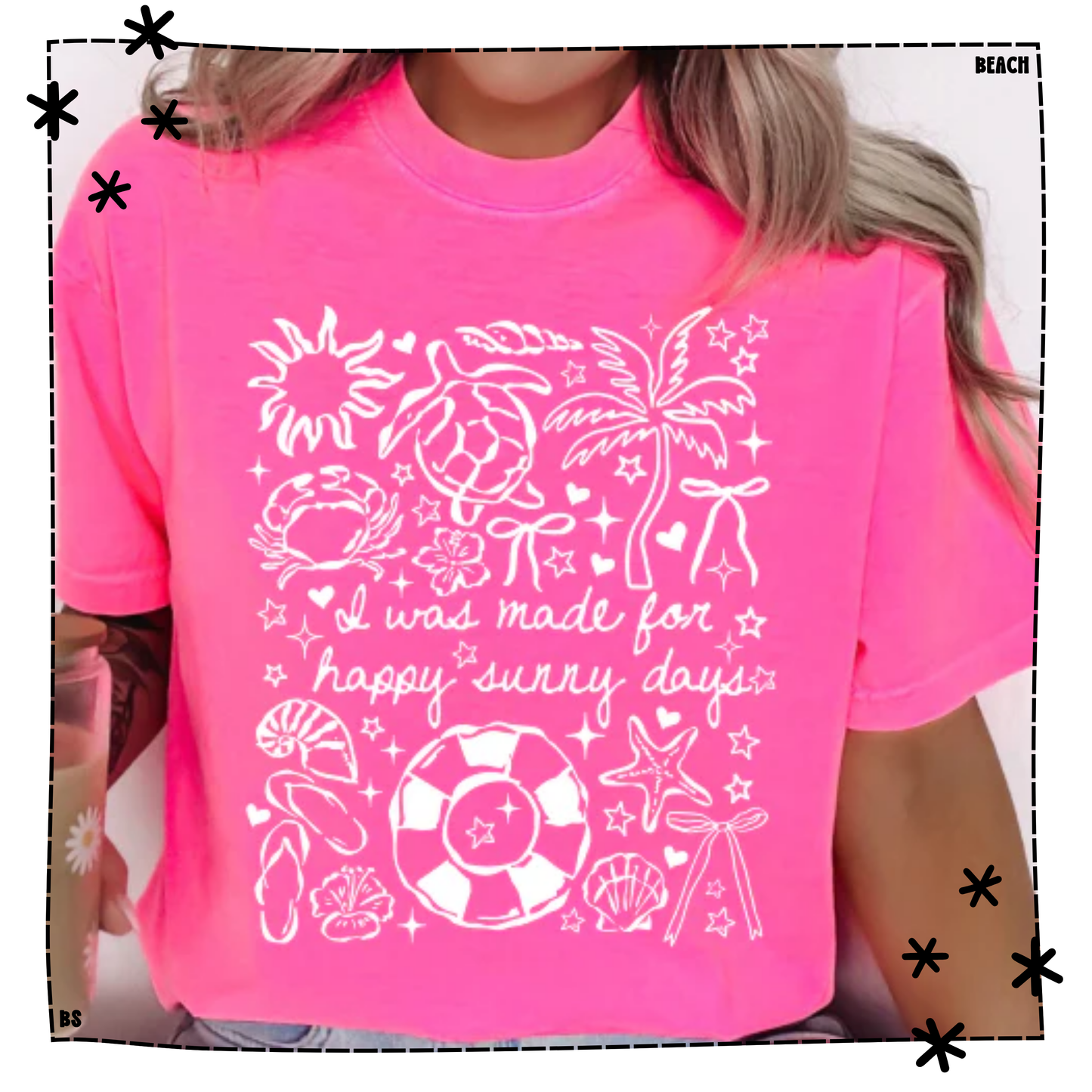 Made For Happy Sunny Days WEEKLY DROP