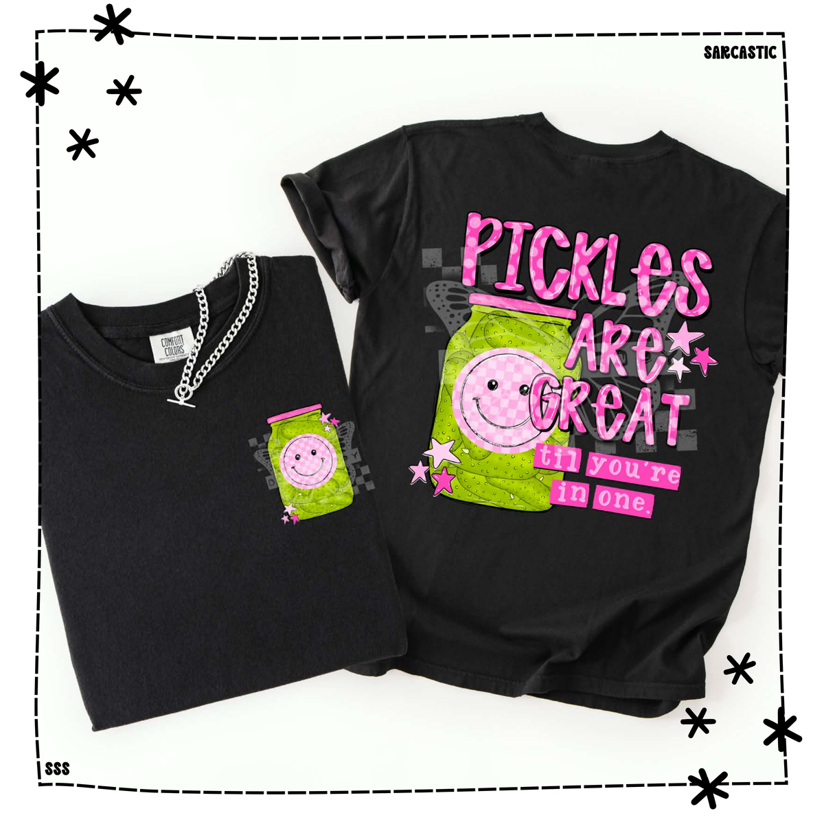 Pickles Are Great Until You're In One WEEKLY DROP