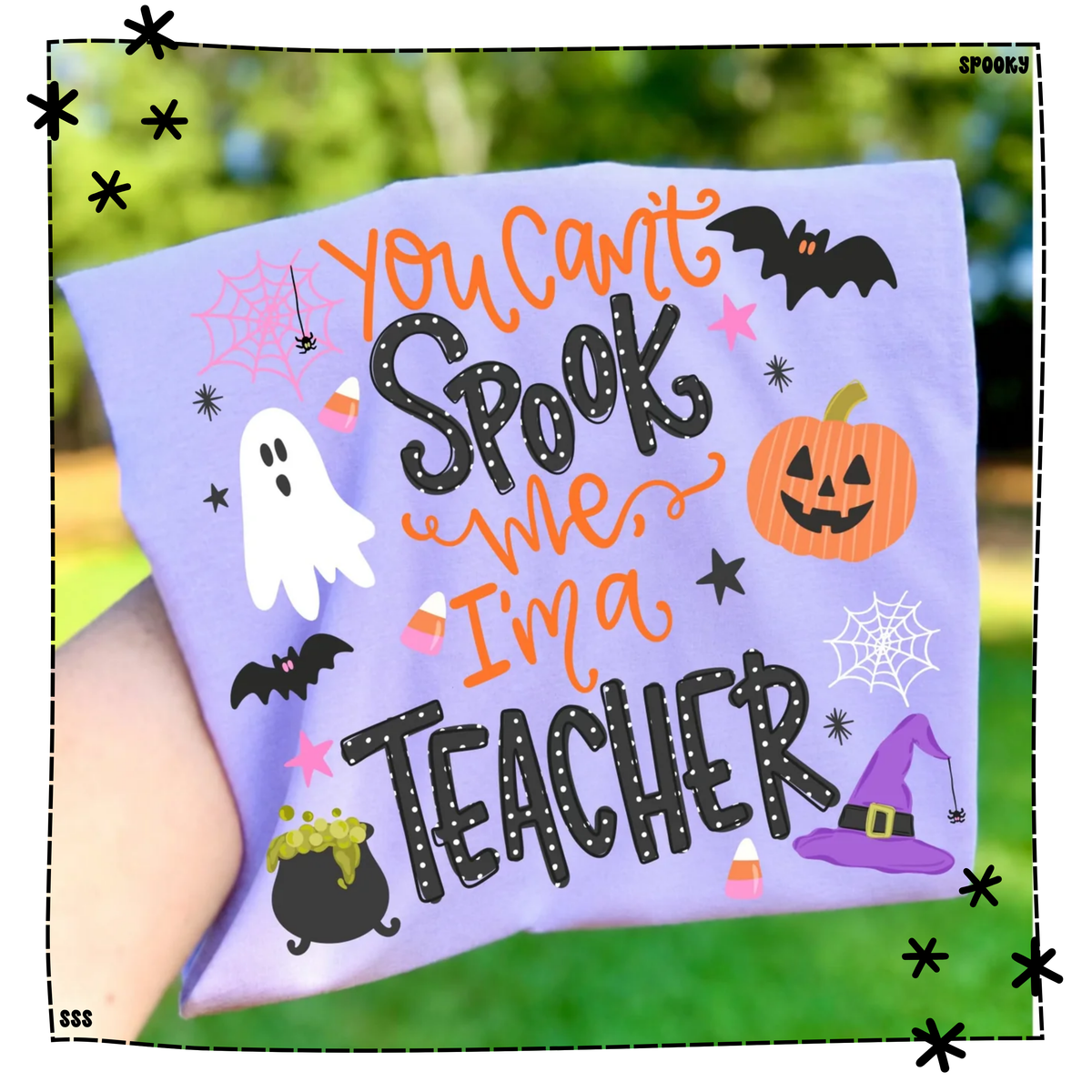 You Can't Spook Me I'm A Teacher WEEKLY DROP