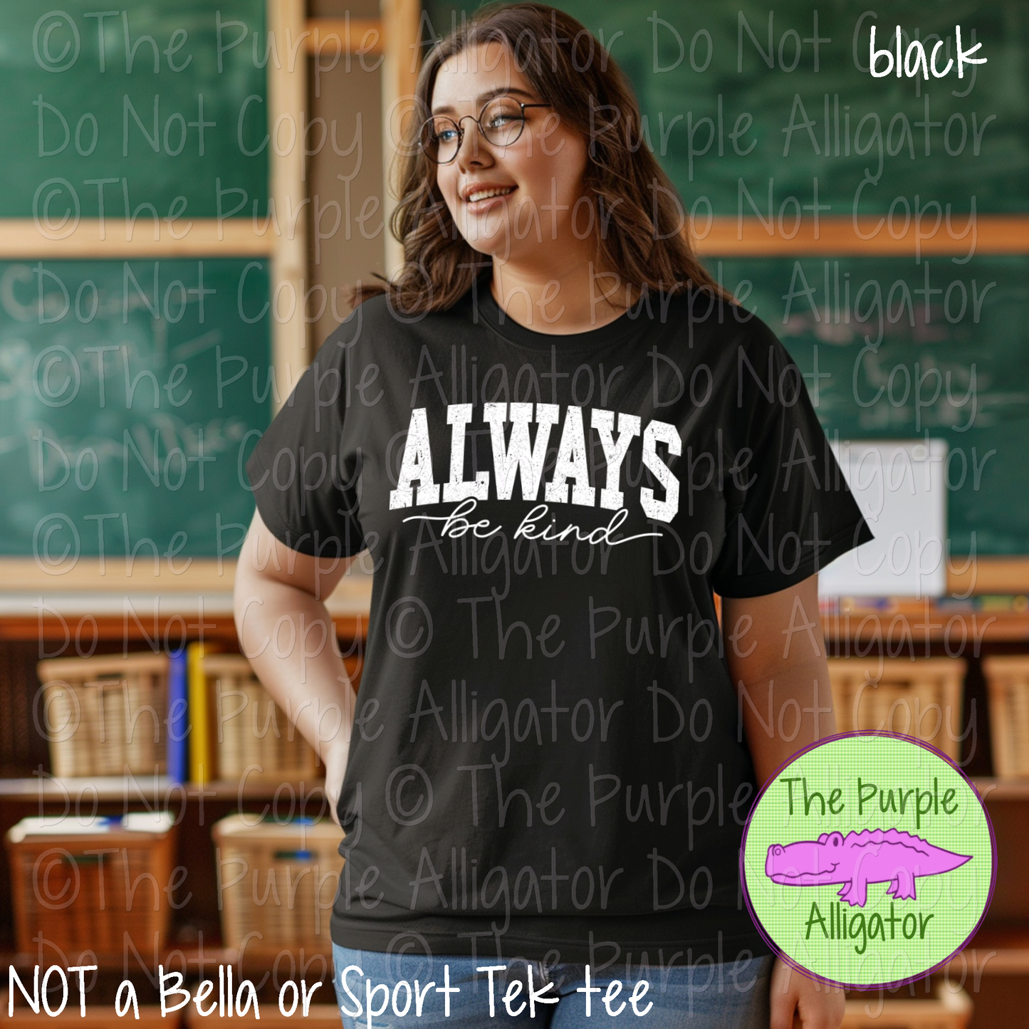 Always Be Kind Distressed - CHOOSE YOUR DESIGN COLOR 0125 (d2f MD)