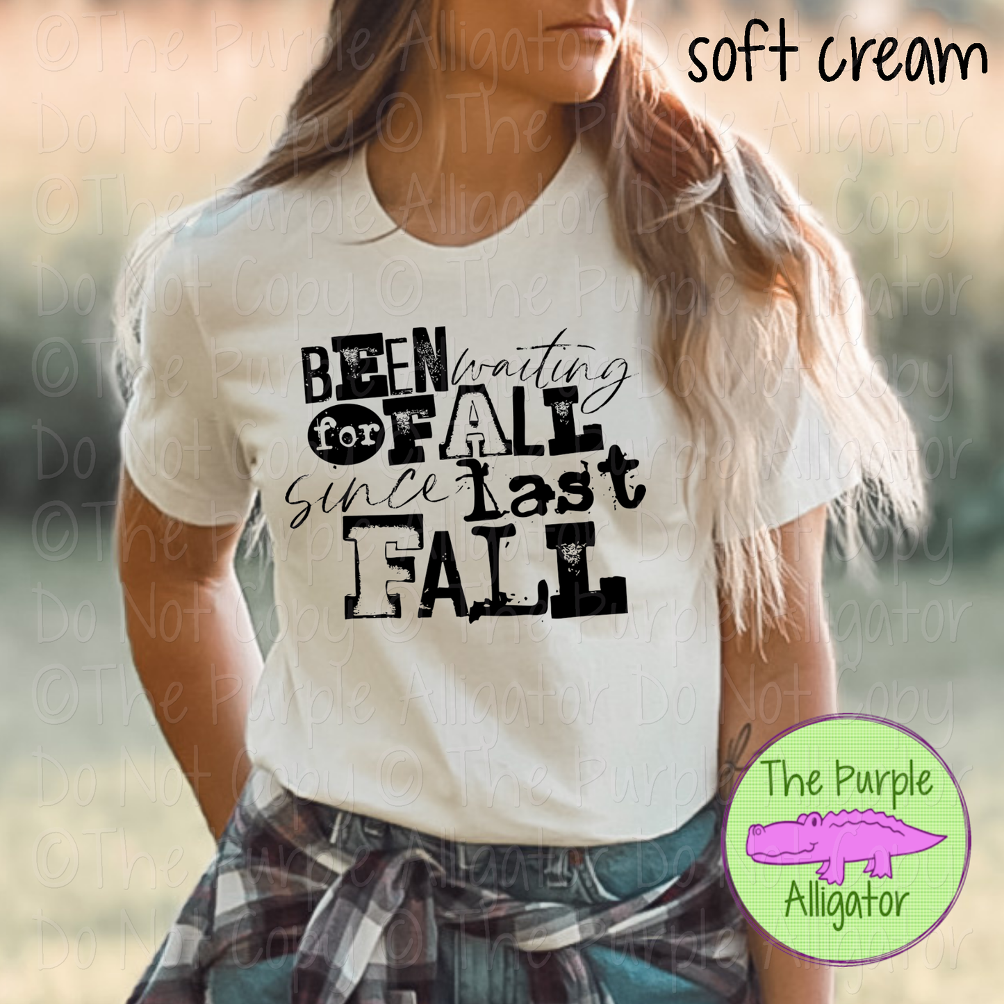 Been Waiting for Fall Since Last Fall | Funny Fall Graphic Tee for Women 0722 HMD