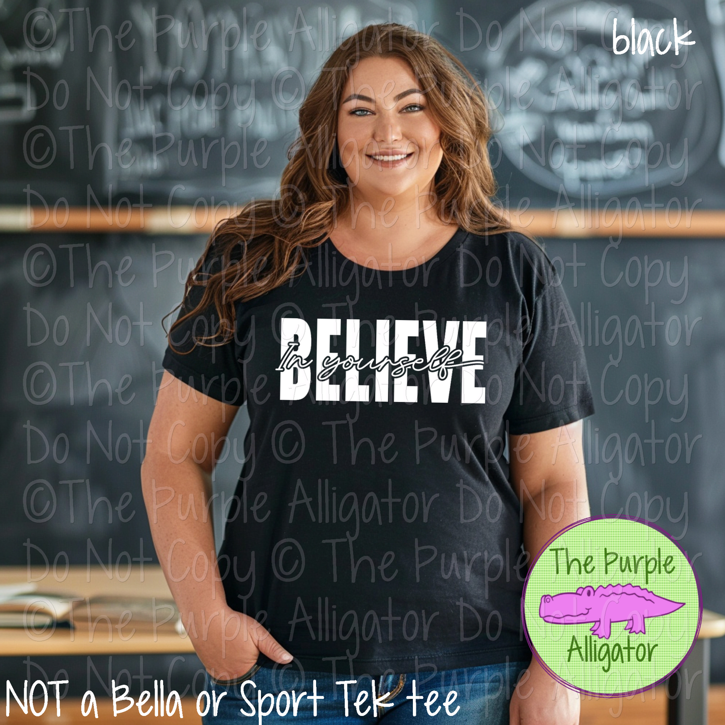 Believe in Yourself - CHOOSE YOUR DESIGN COLOR 0125 (d2f MD)