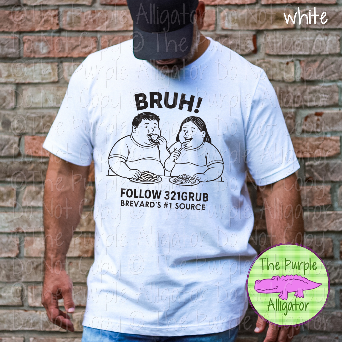 Bruh! Follow 321 Grub | Food Truck Fan Shirt | Local 321 Area Code Merch- CHOOSE YOUR DESIGN COLOR - 0725 (d2f TPA)