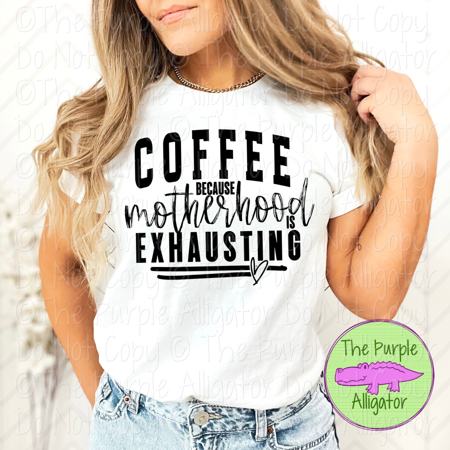 Coffee Because Motherhood 0524 (d2f HMD)