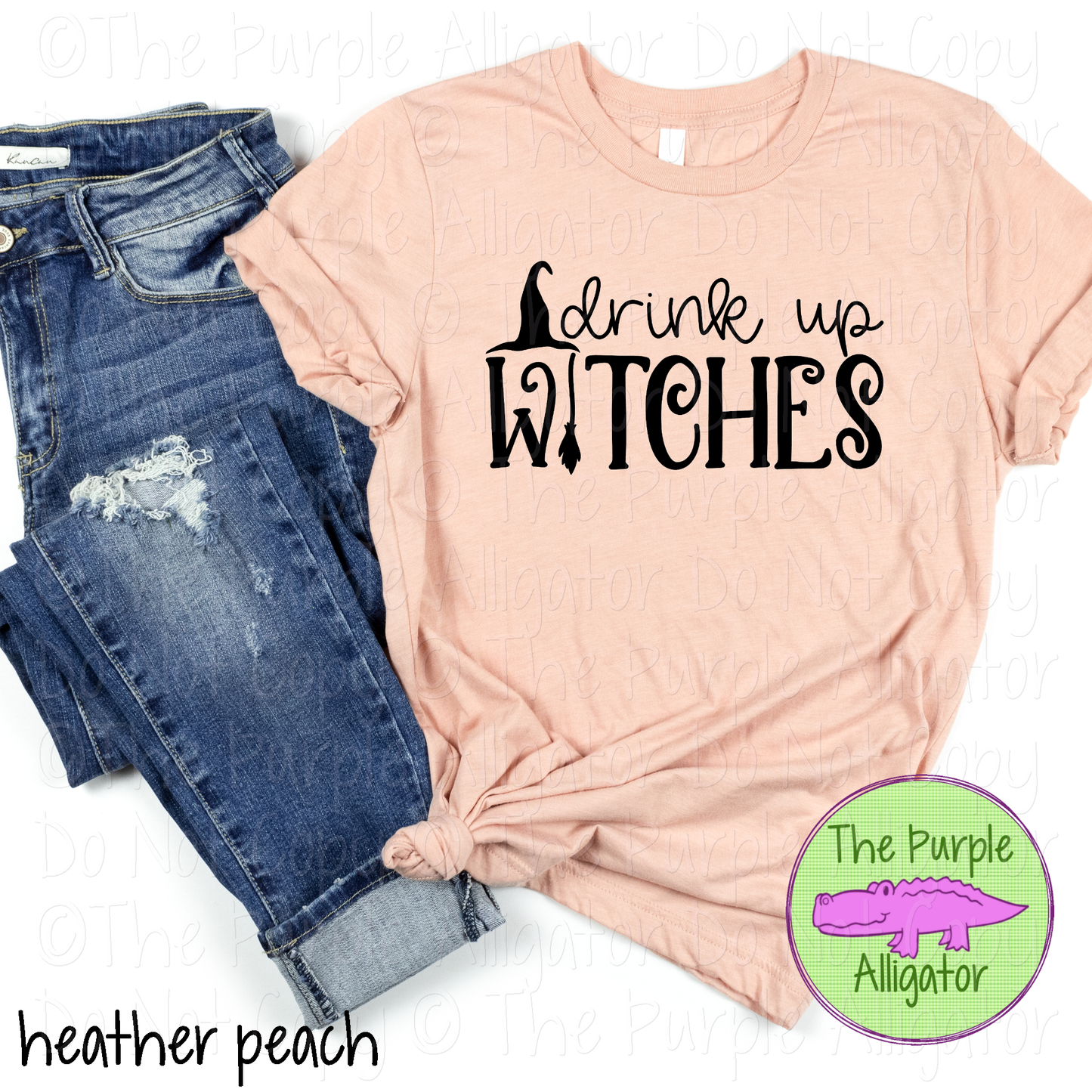 Drink Up Witches | Funny Halloween Witch Graphic Tee for Women 0919 IDK