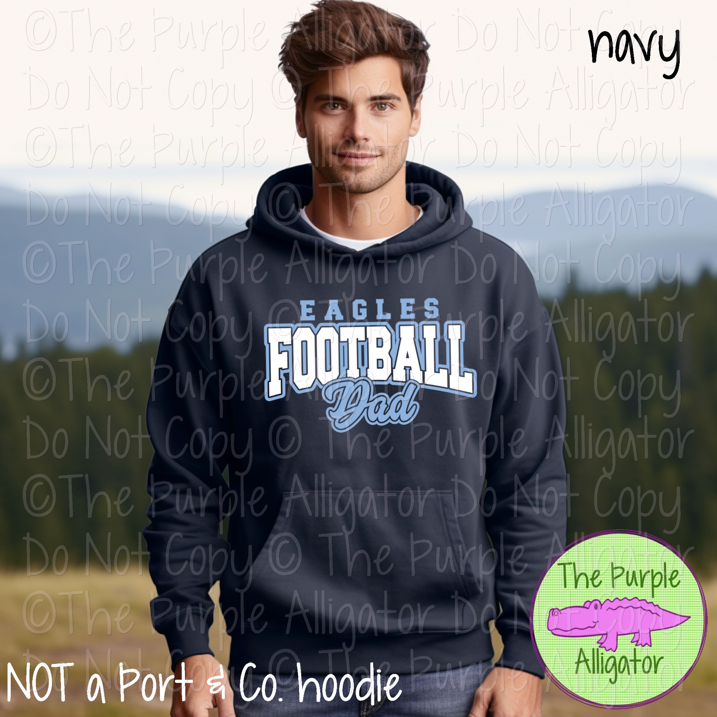 Eagles Football Dad SC57 Mascot School Spirit Wear Team Gear - CHOOSE YOUR DESIGN COLORS - 0625 (d2f TPA)