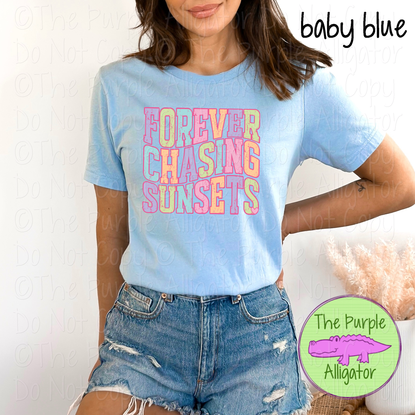 Forever Chasing Sunsets Colorful Summer Beach Graphic Apparel 0226 HMD