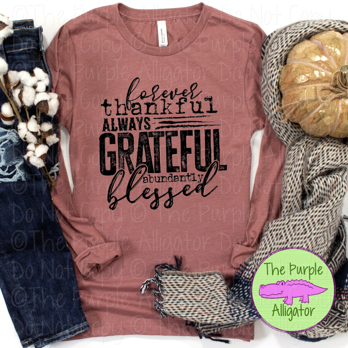 Forever Thankful Grateful Blessed Thanksgiving Graphic Tee 0921 HMD