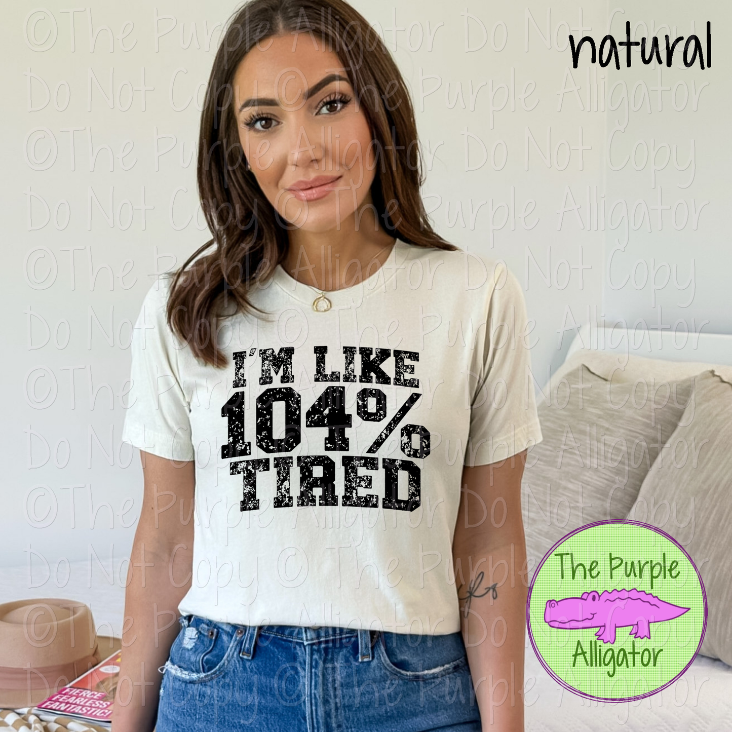 I’m Like 104% Tired | Funny Sarcastic Design 1224 (d2f HMD)