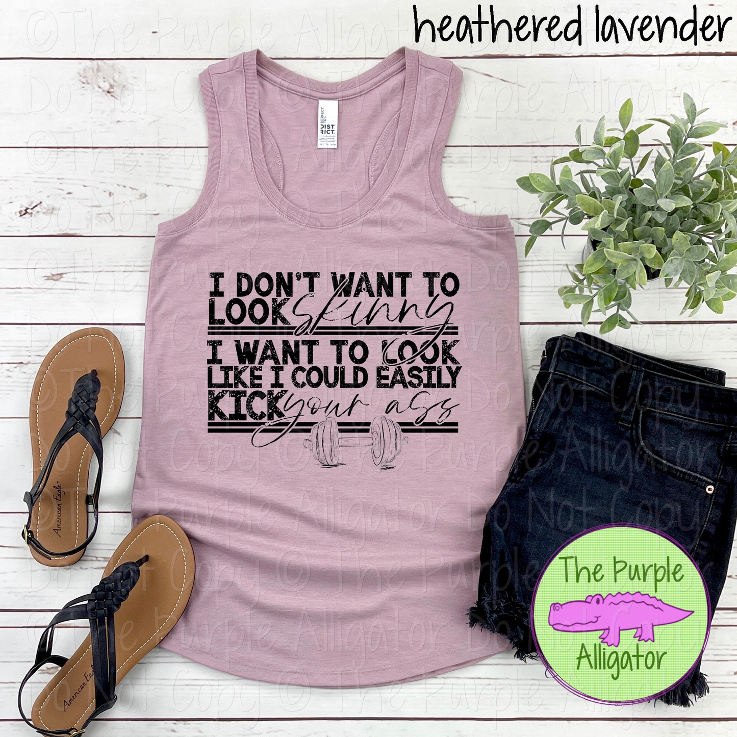 I Don’t Want to Look Skinny Funny Workout Gym Quote Strong Fitness Motivation Graphic Apparel 1223 HMD
