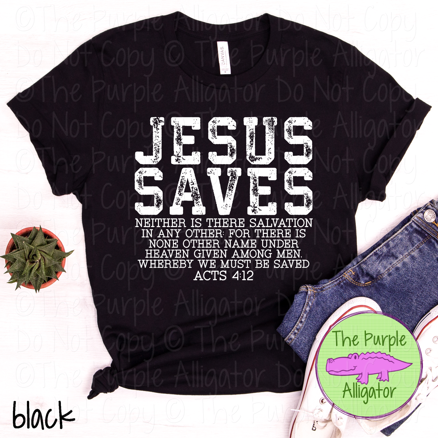 Jesus Saves Distressed Design | Acts 4:12 Bible Verse 0825 (d2f M)
