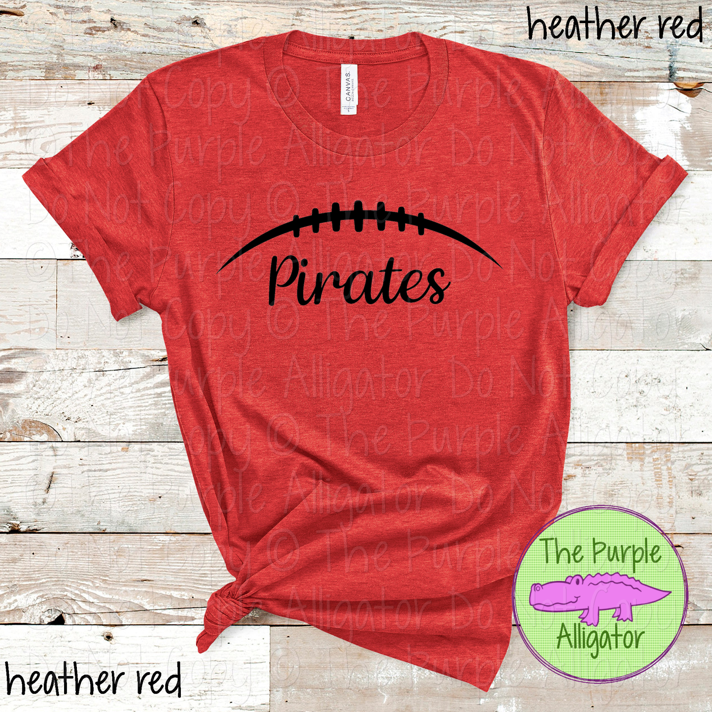 Pirates Football | Custom School Spiritwear | Game Day Football Fan Apparel - CHOOSE YOUR DESIGN COLOR 0824 (d2f AMD)