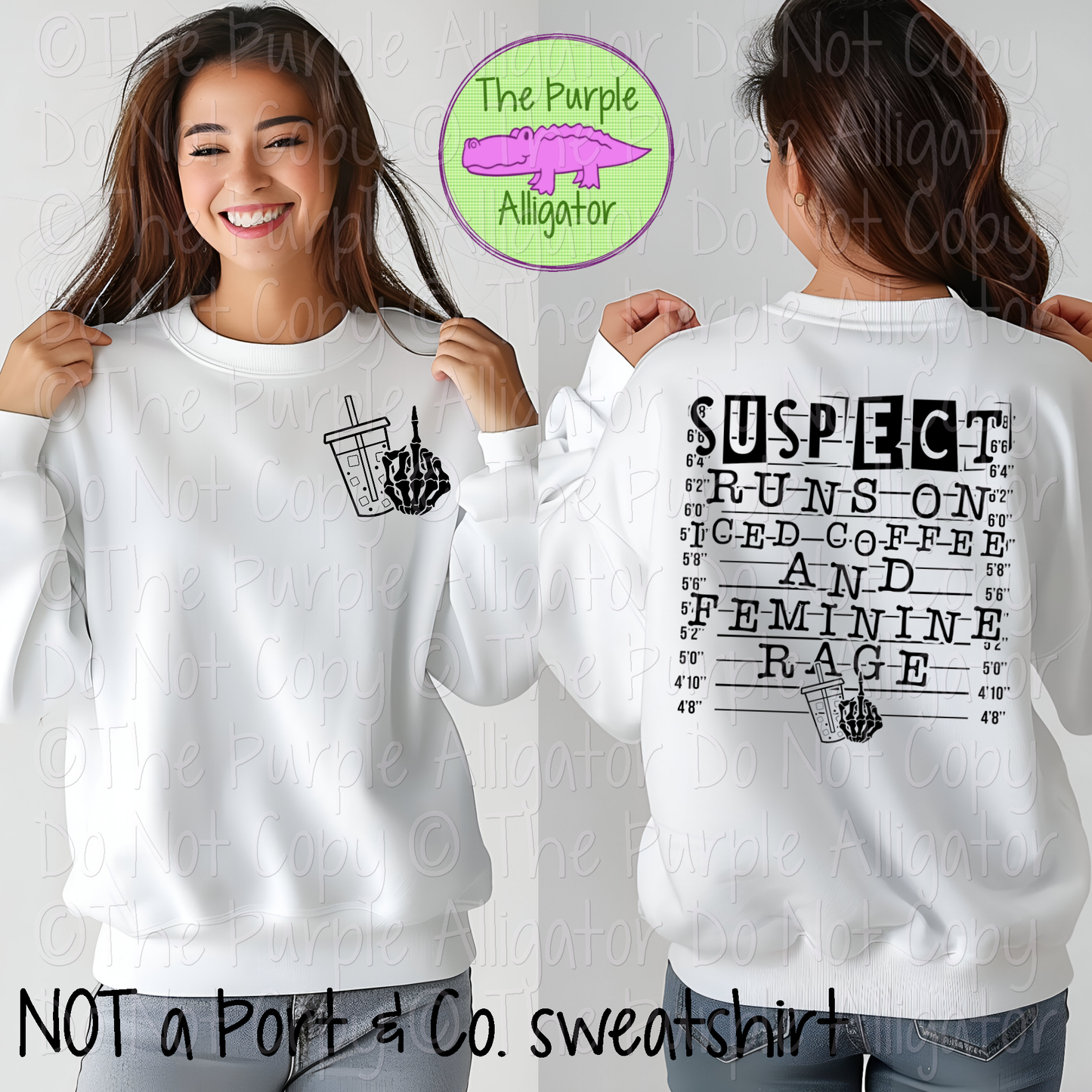 Suspect Runs on Iced Coffee & Feminine Rage Front/Back Design 0125 (d2f DDD)