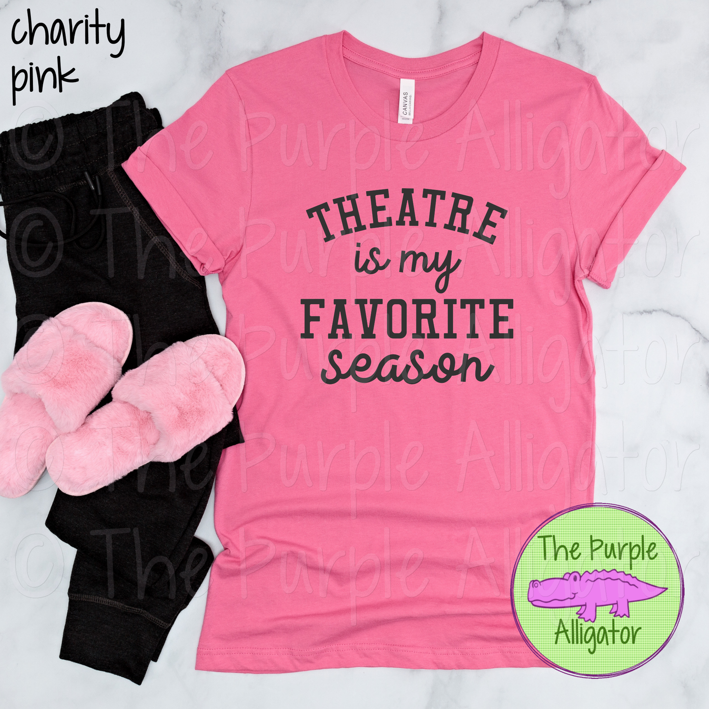 Theatre is my Favorite Season CHOOSE YOUR DESIGN COLOR (d2f TPA)