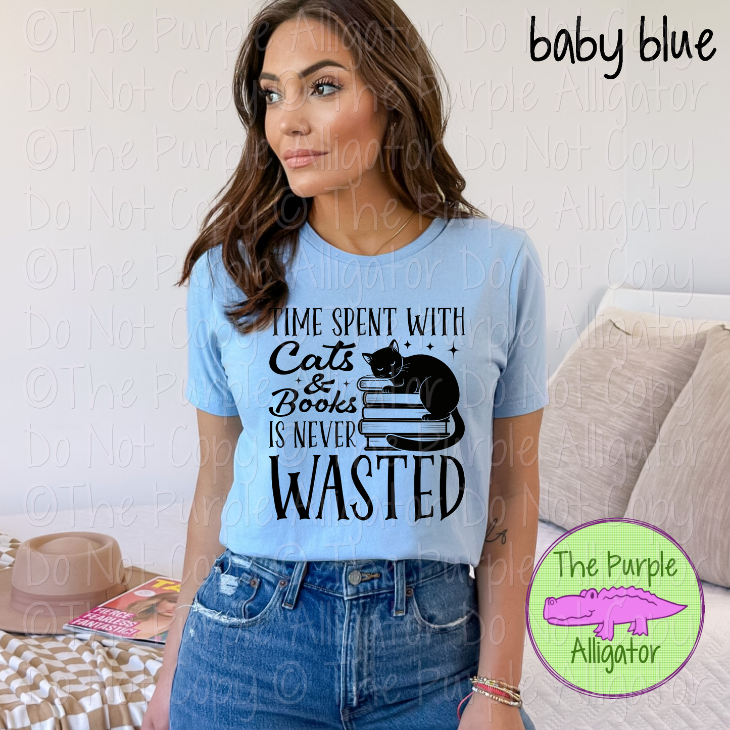 Time Spend with Cats & Books - Choose Your Design Color - 0824 (d2f UM)