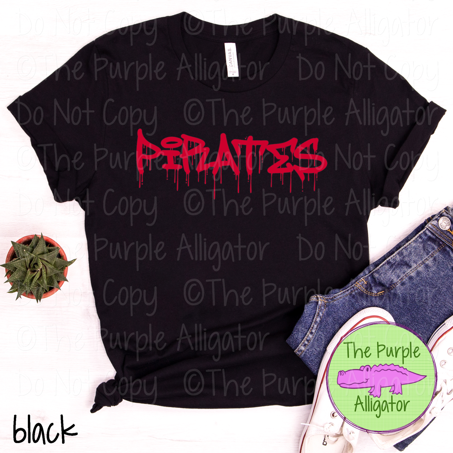 Pirates Wet Paint - The Graffiti Series | Bold Dripping Spirit Design - CHOOSE YOUR TEXT COLOR 1025 (d2f TPA)