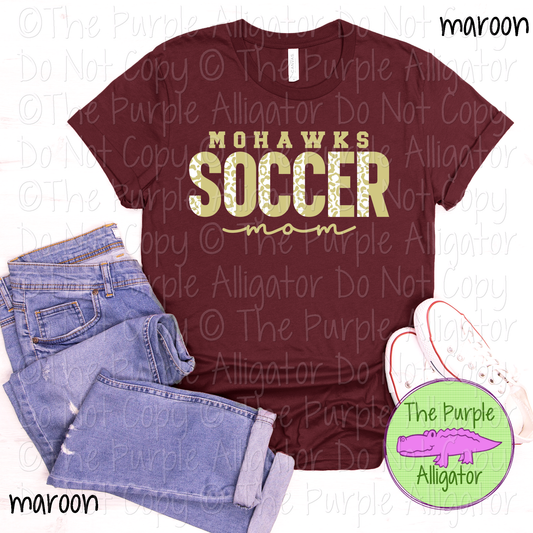 Mohawks Soccer Mom SC32 Mascot School Spirit - CHOOSE YOUR DESIGN COLORS (d2f TPA)