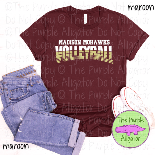 Madison Mohawks Volleyball SC38 Mascot School Spirit Wear Team Swag - CHOOSE YOUR DESIGN COLORS (d2f TPA)
