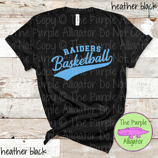 Raiders Basketball Swash SC54 Mascot School Spirit Wear Team Swag - CHOOSE YOUR DESIGN COLOR - 0625 (d2f TPA)