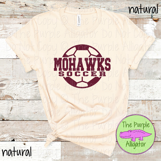 Mohawks Soccer SC9 Mascot School Spirit - CHOOSE YOUR DESIGN COLOR (d2f TPA)