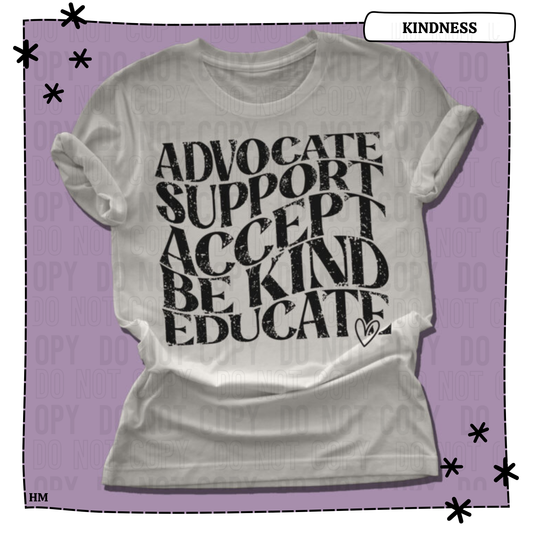 Advocate Support Accept Be Kind Educate WEEKLY DROP