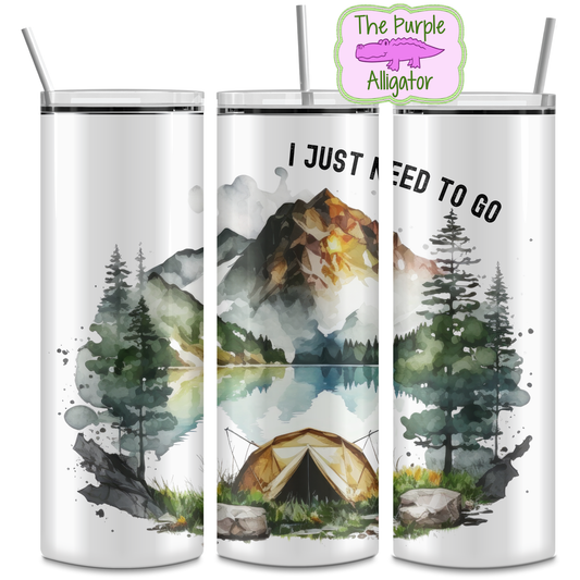 Camping I Just Need to Go (DRD) 20oz Tumbler