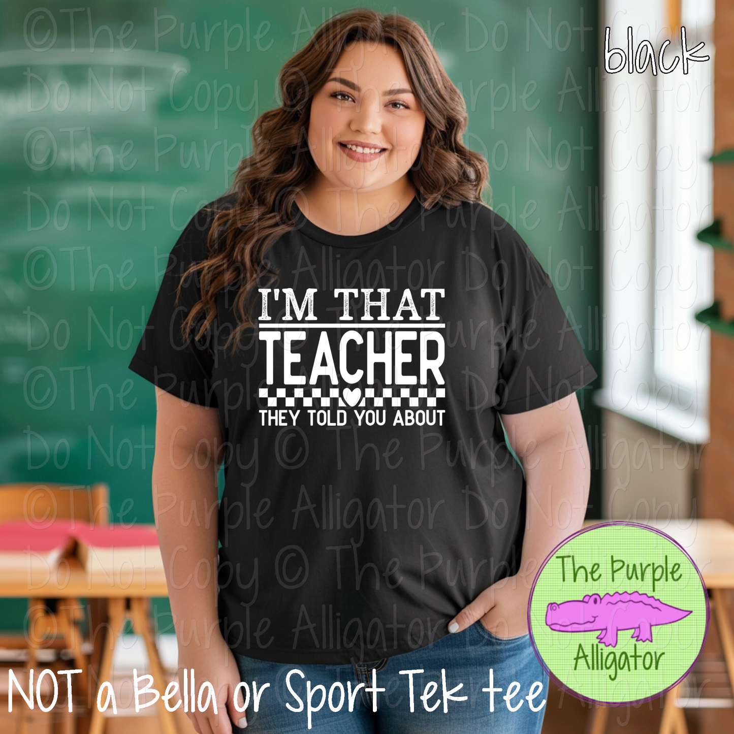 I’m That Teacher They Told You About Funny Teacher Shirt Classroom Humor Tee 0425 M