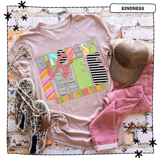 Kindness is Free WEEKLY DROP