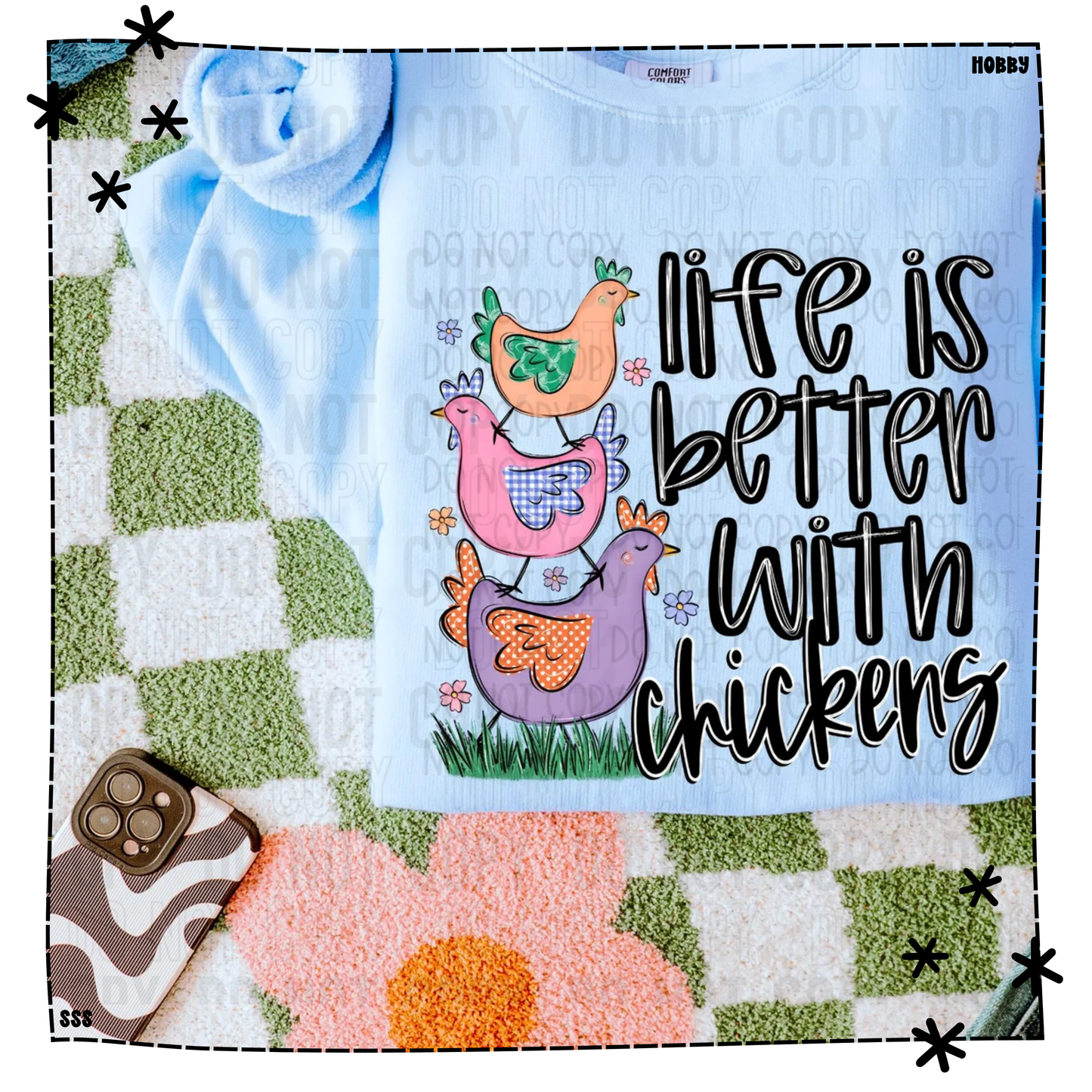 Life Is Better With Chickens WEEKLY DROP