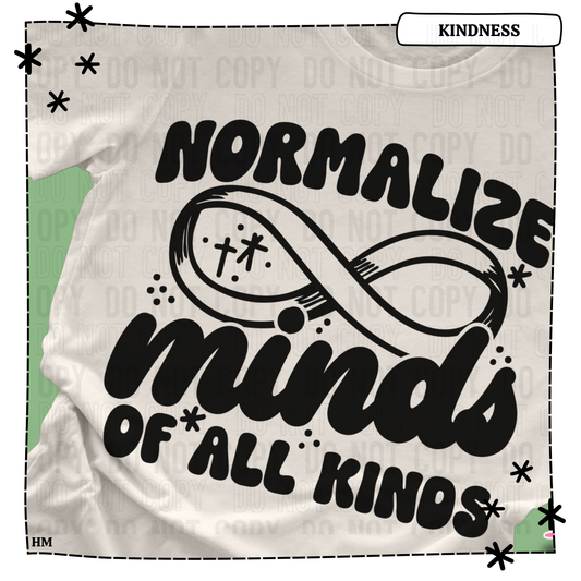 Normalize Minds of All Kinds WEEKLY DROP