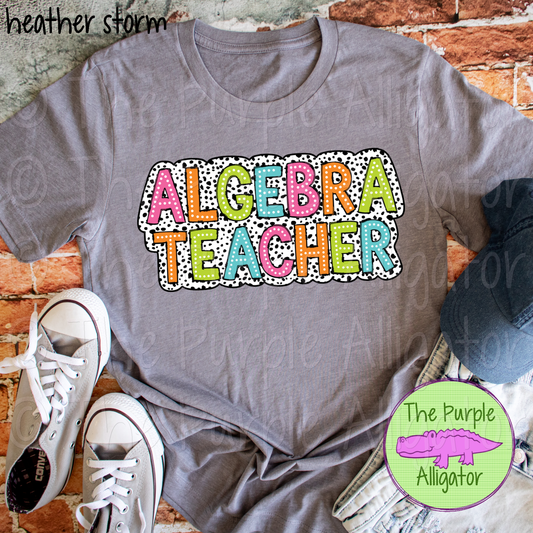 Algebra Teacher Dalmatian Dots 0724 (d2f TBA-DF-CF)