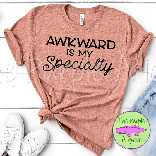 Awkward is my Specialty (b TPA)