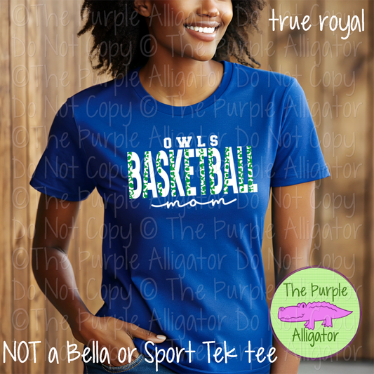 Owls Basketball Mom SC47 Mascot School Spirit - CHOOSE YOUR DESIGN COLORS (d2f TPA)