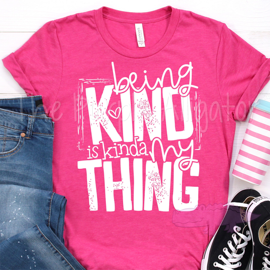 Being Kind is Kinda My Thing (w SCA)
