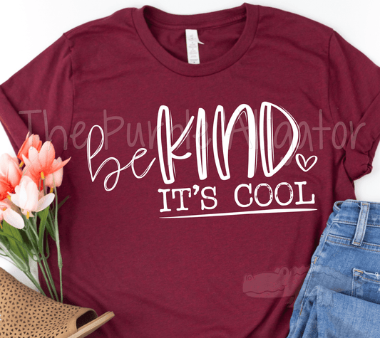 Be Kind It's Cool (w SCA)