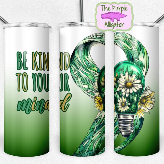 Be Kind to Your Mind Ribbon & Daisies MHA (BT) 20oz Tumbler