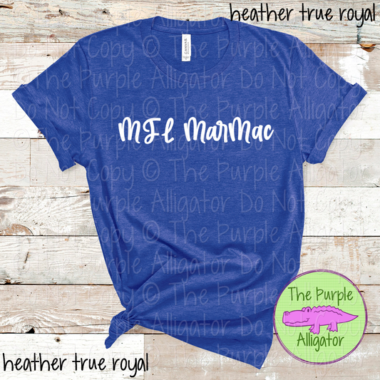 MFL MarMac Bold Flow | Bold Handwritten Spirit Wear Design for Students, Staff & Fans - CHOOSE YOUR DESIGN COLOR 0725 (d2f TPA)