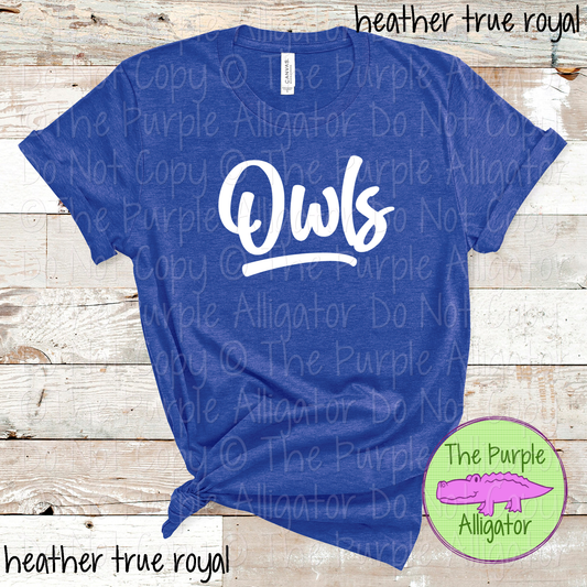 Owls Bold Flow | Bold Handwritten Spirit Wear Design for Students, Staff & Fans - CHOOSE YOUR DESIGN COLOR 0725 (d2f TPA)