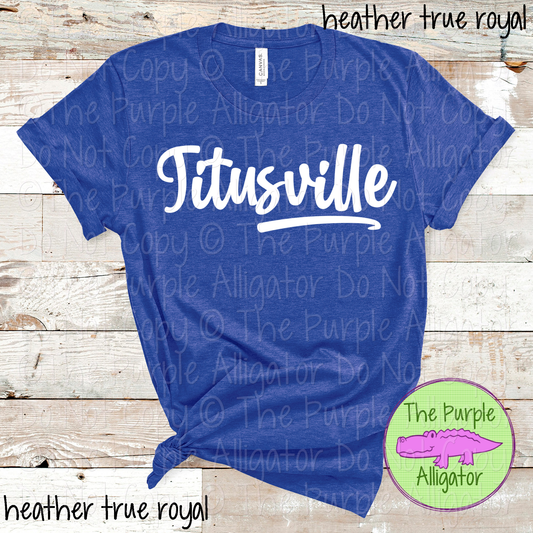 Titusville Bold Flow | Bold Handwritten Spirit Wear Design for Students, Staff & Fans - CHOOSE YOUR DESIGN COLOR 0725 (d2f TPA)