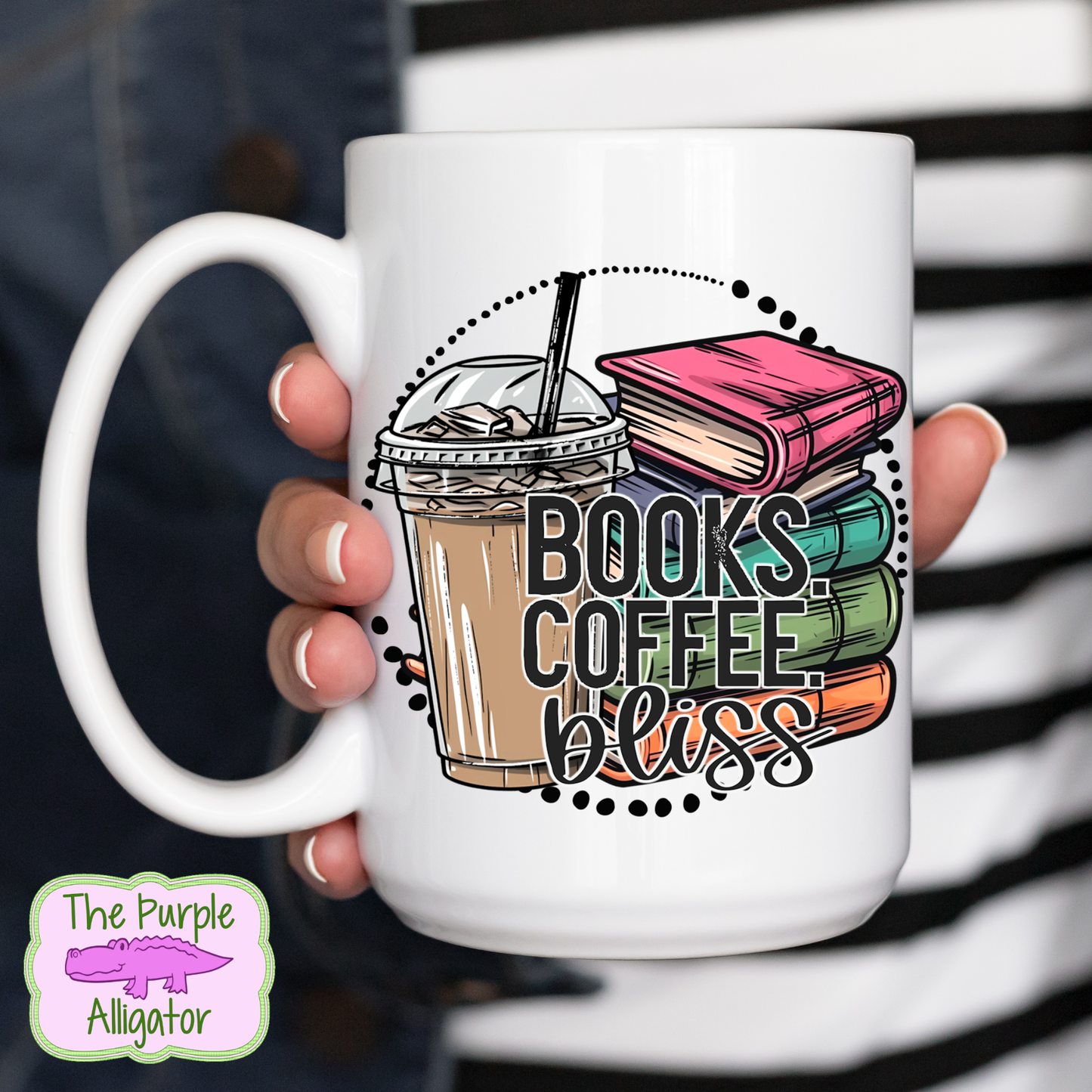 Books. Coffee. Bliss. 15oz Ceramic Mug