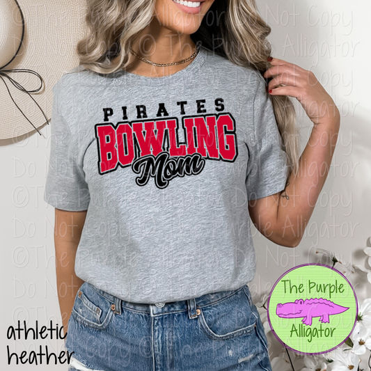 Pirates Bowling Mom Mascot School Spirit Wear Team Gear - CHOOSE YOUR DESIGN COLORS - 0425 (d2f TPA)