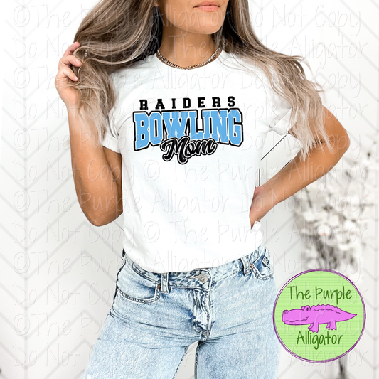 Raiders Bowling Mom Mascot School Spirit Wear Team Gear - CHOOSE YOUR DESIGN COLORS - 0425 (d2f TPA)