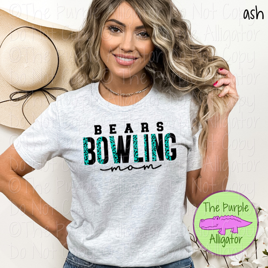 Bears Bowling Mom SC0 Mascot School Spirit Wear Team Gear - CHOOSE YOUR DESIGN COLORS 0425 (d2f TPA)