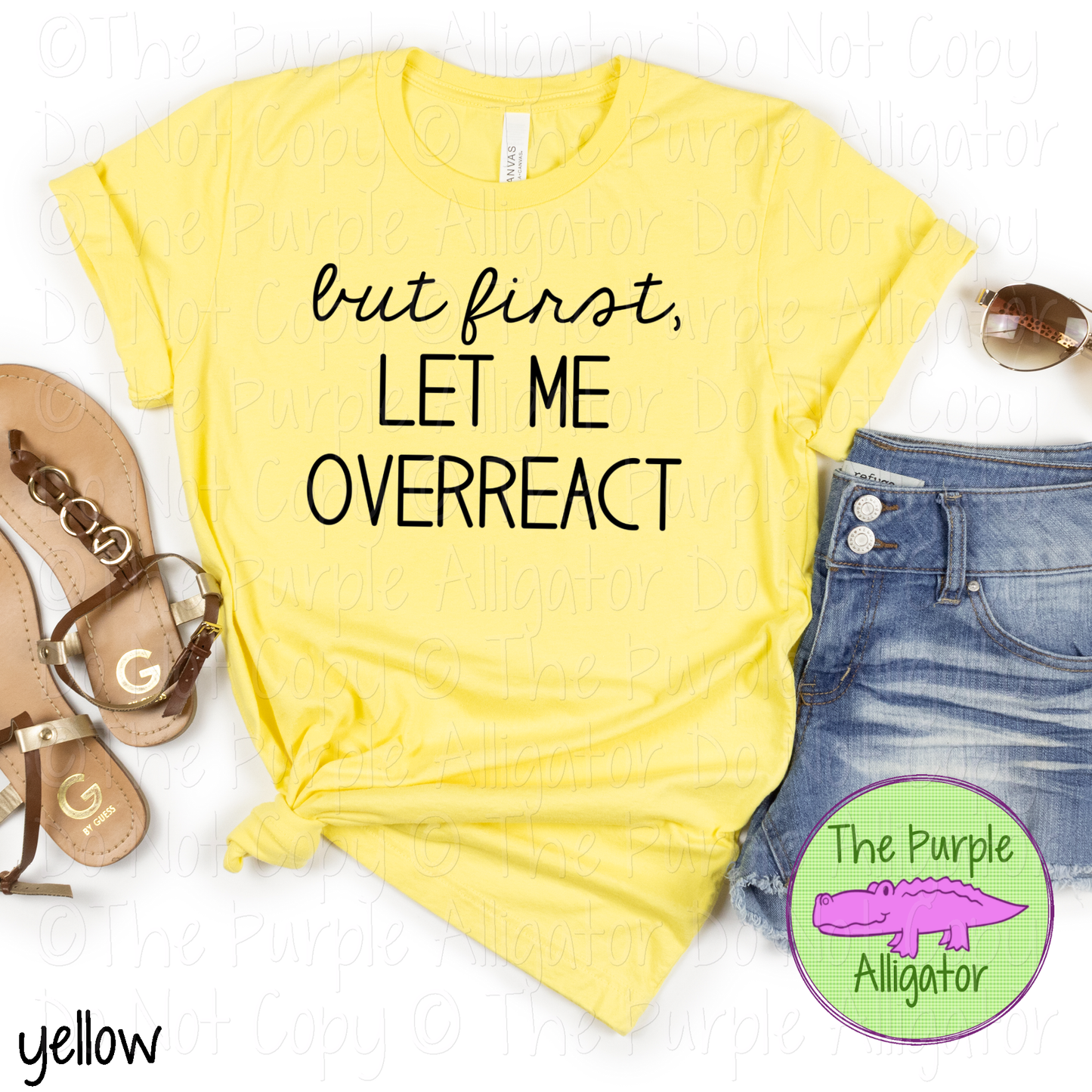 But First, Let Me Overreact Funny Sarcastic Graphic Tee 0419 TPA