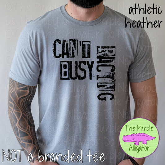 Can't Busy Racing | Funny Racing Shirt & Motorsports Apparel 0226 SM