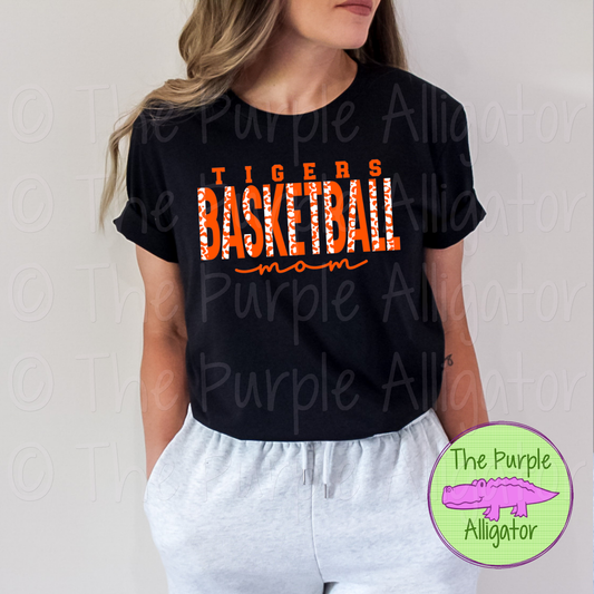 Tigers Basketball Mom SC47 Mascot School Spirit - CHOOSE YOUR DESIGN COLORS (d2f TPA)