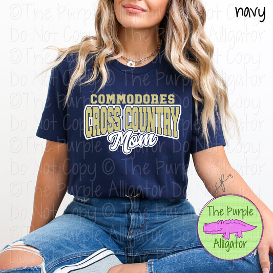 Commodores Cross Country Mom SC13 Mascot School Spirit Wear Team Gear - CHOOSE YOUR DESIGN COLORS - 0625 (d2f TPA)
