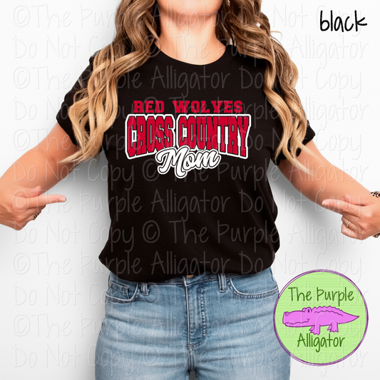 Red Wolves Cross Country Mom SC13 Mascot School Spirit Wear Team Gear - CHOOSE YOUR DESIGN COLORS - 0625 (d2f TPA)